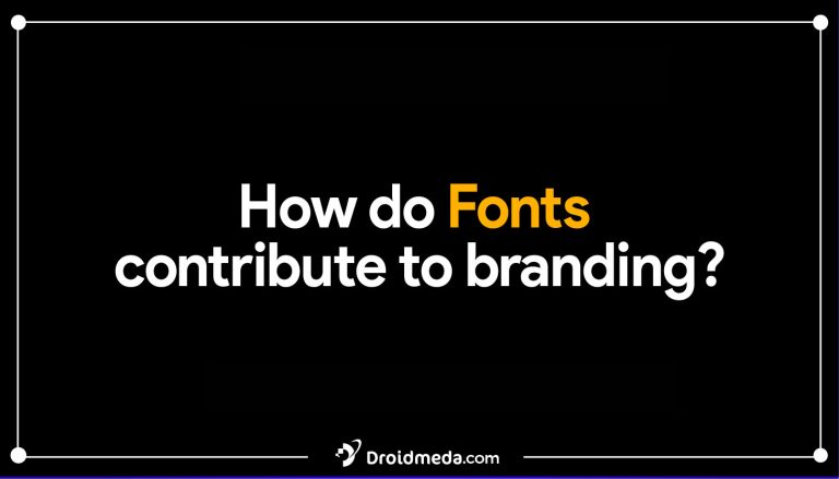 How do fonts contribute to branding?