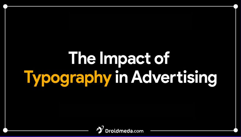 The Impact of Typography in Advertising